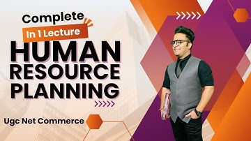 Complete Human Resource Planning in 1 Lecture || HRM Ugc Net Commerce