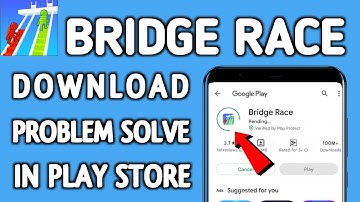 How to not install Bridge Race app download problem solve on play store ios