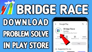 How to not install Bridge Race app download problem solve on play store ios screenshot 2