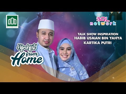 hijrafest-from-home-talkshow-inspiration-bersama-habib-usman-bin-yahya-&-kartika-putri