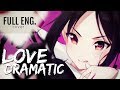 Love Dramatic • FULL english ver. by Jenny (Kaguya-sama: Love is War OP)