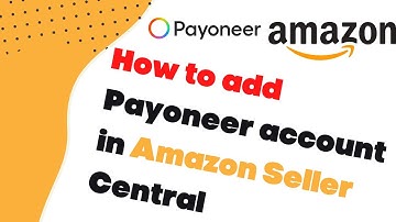 Payoneer connect with amazon as deposit method || Add Payoneer as deposite in amazon