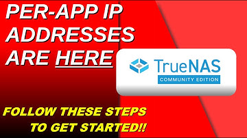 TrueNAS Apps Just Got Better — Per-App IP Addressing Is Here!