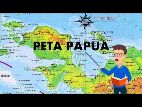 PETA INDONESIA || PULAU PAPUA || Belajar Geografi Indonesia