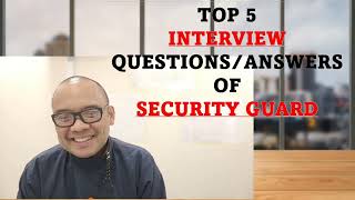 Top five security guards abroad interview questions