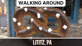 Lititz, Pennsylvania - A Stroll Down E Main Street, N Broad St, and in Lititz Spring Park