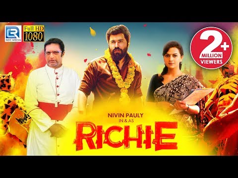 Richie (2018) New Released Full Hindi Dubbed Movie | Nivin Pauly, Natarajan, Shraddha Srinath