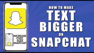 How to make text bigger on snapchat (2024)