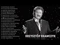 Krzysztof Krawczyk 🎶 Krzysztof Krawczyk najlepsze utwory 🎶 Krzysztof Krawczyk najlepsze hity