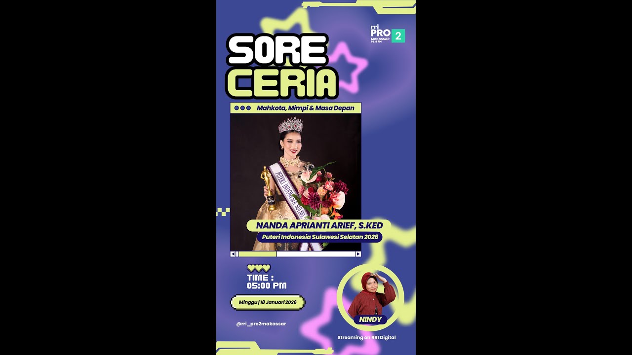 SORE CERIA - WINNER PUTRI INDONESIA SUL-SEL 2025
