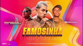 FAMOSINHA – MC RODRIGO DO CN & MC MENO K | DJ CAIO VIEIRA | CLIPE OFICIAL 🔥