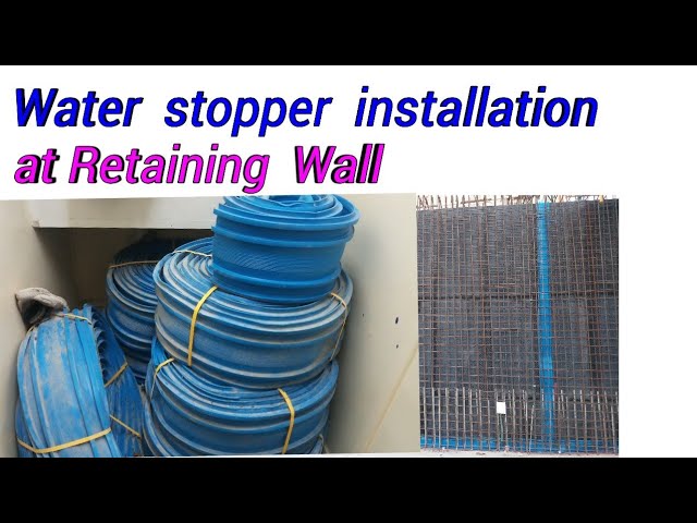 Water stopper installation at Retaining Wall, water stopper joining  procedure