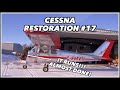 It runs almost finished  cessna restoration episode 17