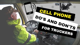 Cell Phone Do's and Don'ts for Truck Drivers