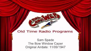 Sam Spade: The Bow Window Caper – ComicWeb Old Time Radio