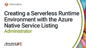 Creating a Serverless Runtime Environment with the Azure Native Service Listing - Administrator