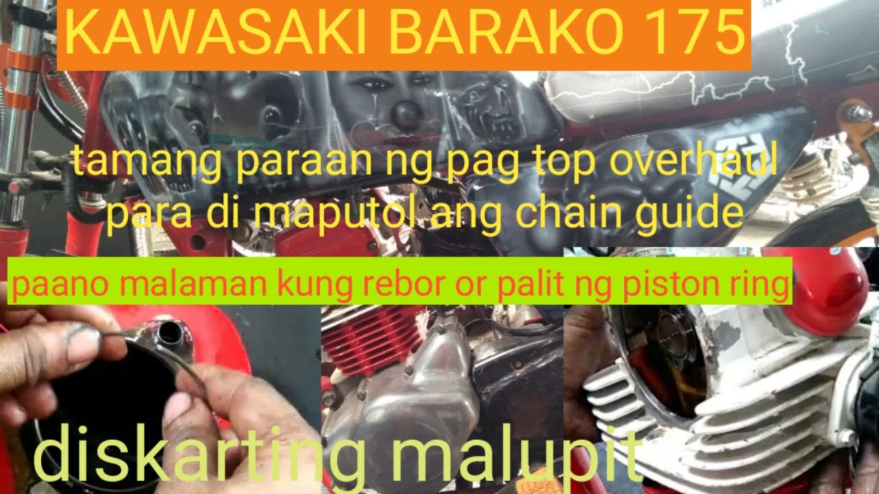 KAWASAKI BARAKO 175 PAANO MALAMAN NA REBORIN  OR PALITAN LANG NG PISTON RING