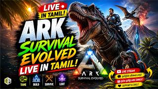 🔴ARK: Survival Evolved EP:01  Age Of Dinosaurs Tamil LIVE!!