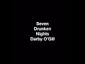 Darby O’Gill Seven Drunken Nights (Live)