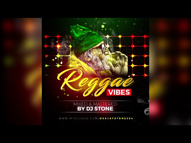 Reggae Vibes MixTape 2018 by DJ Stone class=
