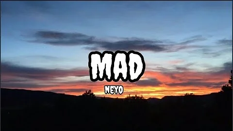 Mad - Neyo (Lyrics)