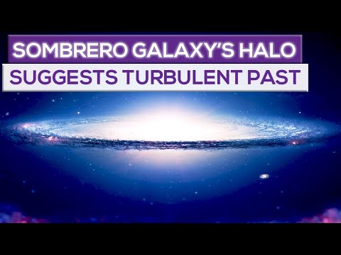 Sombrero Galaxy&rsquo;s Halo ایک ہنگامہ خیز ماضی کی تجویز کرتا ہے!