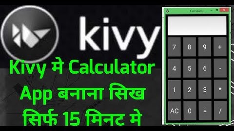 Python kivy tutorial in hindi #Calculator App  By ikram