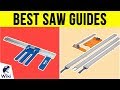 9 Best Saw Guides 2018 9 Best Saw Guides 2018