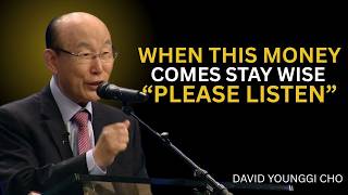 Chosen One, When God Sends You Money — Stay Quiet and Stay Wise | Dr. DAVID YONGGI CHO