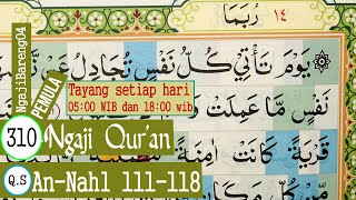 LEARN TO READ THE QURAN SURAH AN-NAHL AYAT 111-118 PLAN AND TARTIL #PART 310