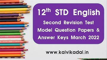 12th 2nd Revision Test Model Question Paper Collection and Answer Key March 2022