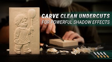How to Carve Clean Undercuts and Shadow Effects in Relief Carving