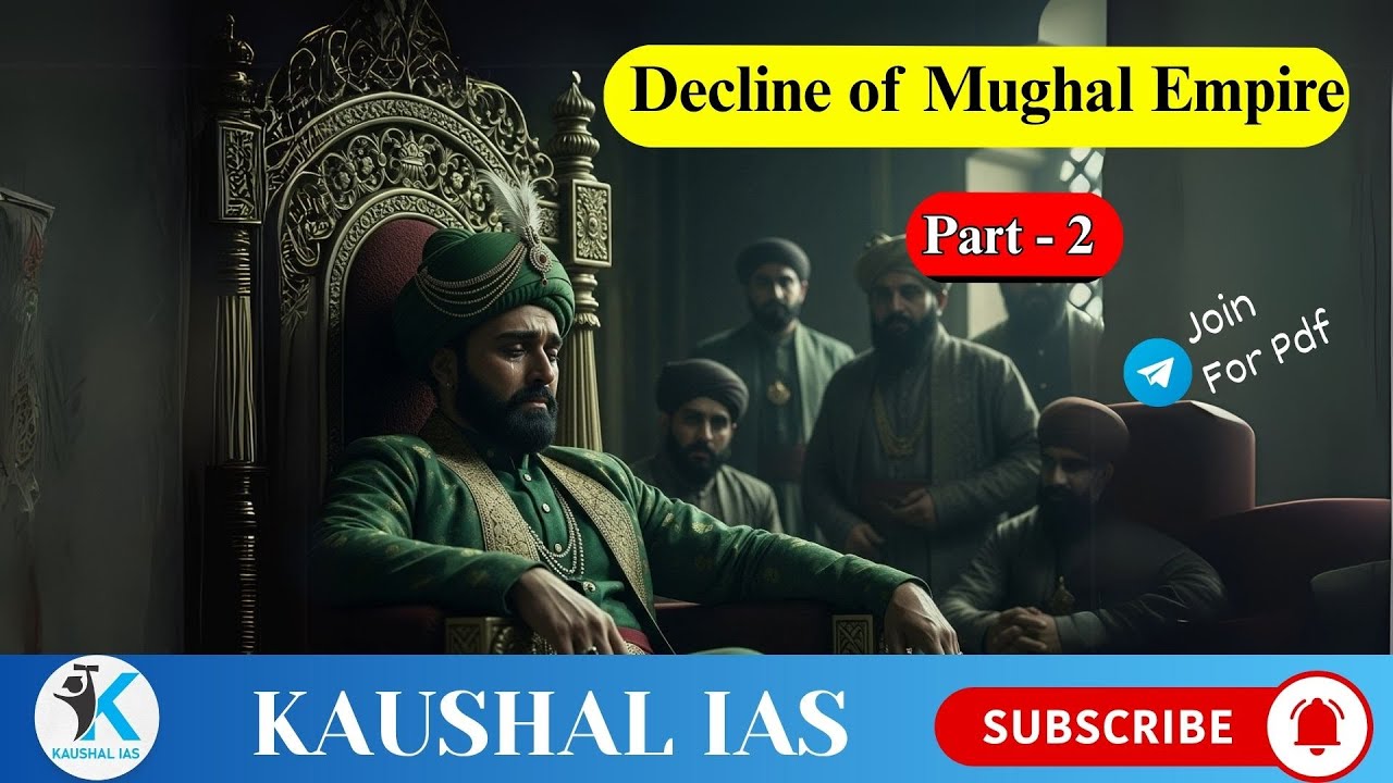 Modern History || Chapter 1 - Decline of Mughal empire | Part 2 ...