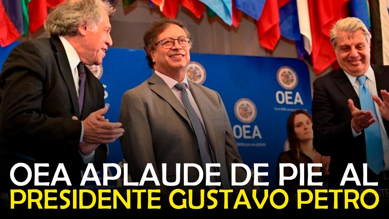OEA APLAUDE DE PIE AL PRESIDENTE GUSTAVO PETRO / DISCURSO EN LA OEA 19 ...