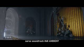 SAROS ✇ FULL SOUNDTRACK ⊶ № 68/73 ⊷ [ambiant version]