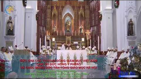 Bài chúc mừng dí dỏm của Đức Tổng Linh tới Đức Tổng Thiên 18/12/2018