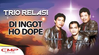 Trio Relasi - Di Ingot Ho Dope