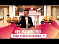 LOS HIJOS EN EL MATRIMONIO