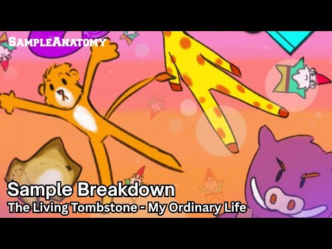 Sample Breakdown: The Living Tombstone - My Ordinary Life - YouTube