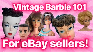 What you need to know to start making money selling Vintage Barbies on eBay! Part 1