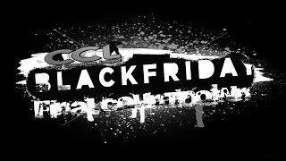 CCL Black Friday 2013 Final Countdown