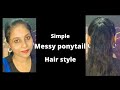 Messy ponytail  simple hair style sarvuz magical world