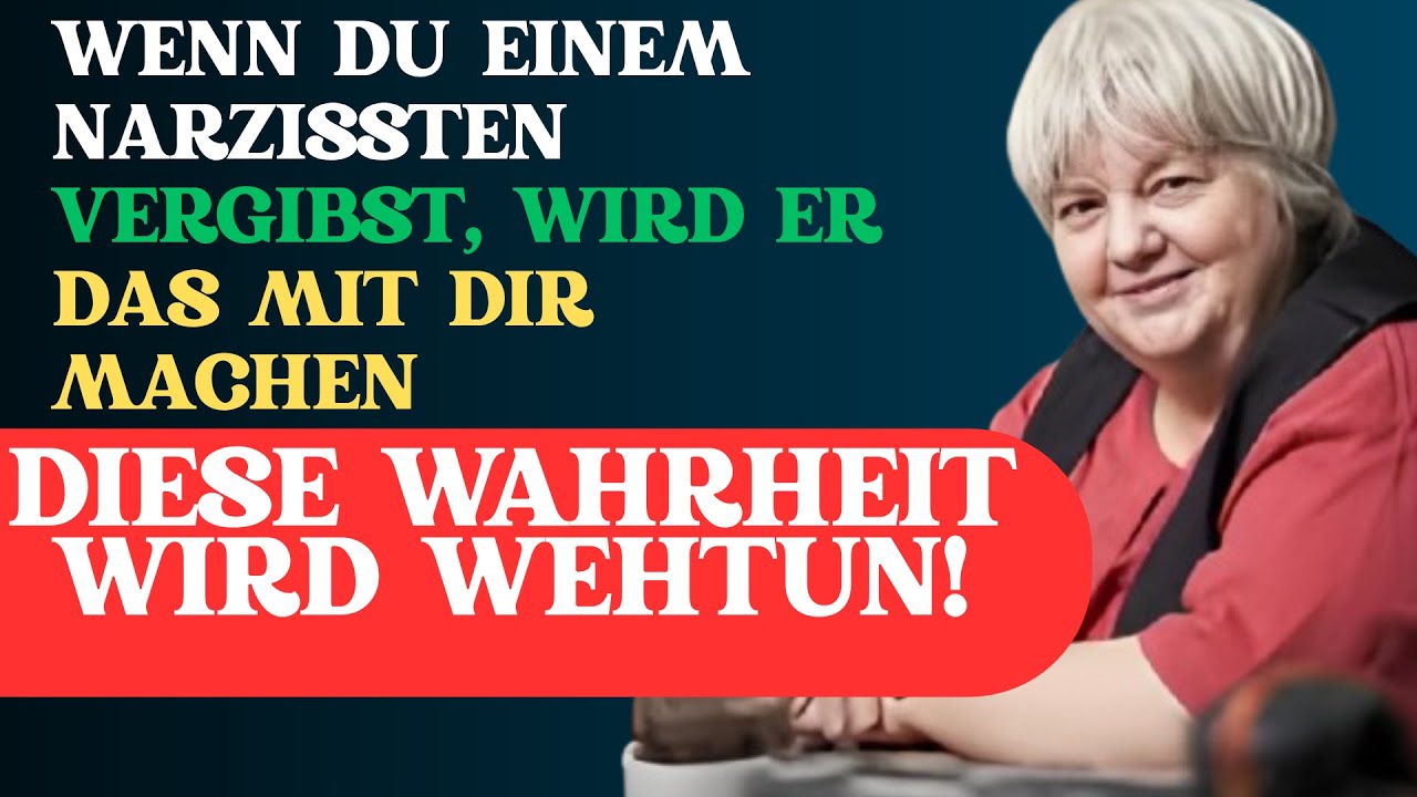 Warum macht dich Vergebung einem Narzissten gegenüber verletzlicher? | Vera F. Birkenbihl
