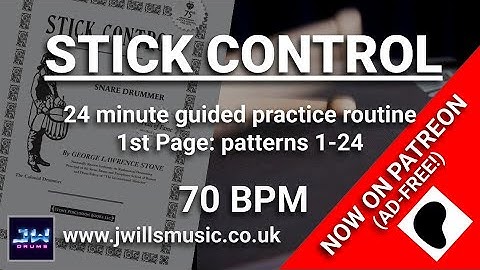 Stick Control Page 1: 24 minute guided practice routine (70bpm)