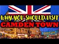 London 2024 what to do in camden town