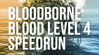 Bloodborne BL4 Any% Speedrun In 26:16 IGT | Clinic Skip Route