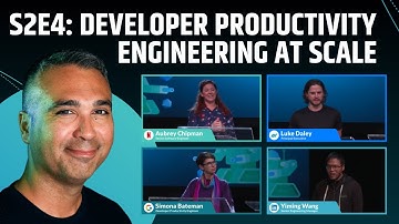 DevProdEng Showdown! S2E4: Developer Productivity Engineering at Scale