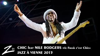 Bande annonce Chic featuring Nile Rodgers au Festival Jazz à Vienne 2013 