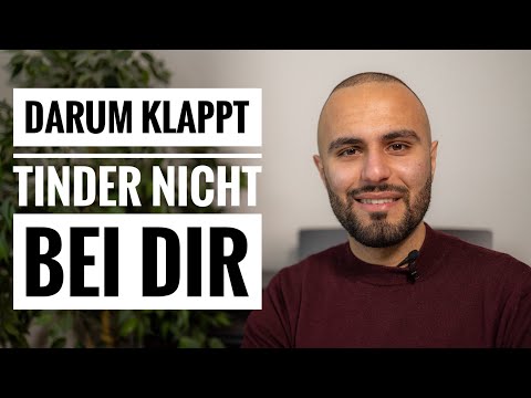 Warum Tinder für die meisten Männer nicht klappt! + Lösung