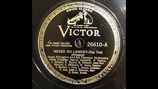 Duke Ellington & His Famous Orchestra "Never No Lament (Don't Get Around Much Anymore)"